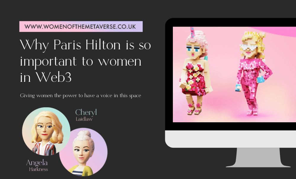 Why Paris Hilton is so important to women in Web3